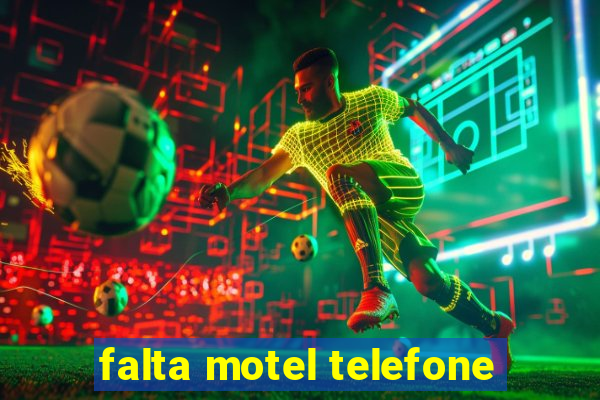 falta motel telefone